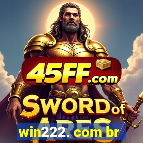win222. com br